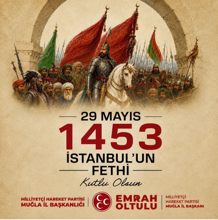 İstanbul’un Fethi’nin 573. Yılı Kutlu Olsun